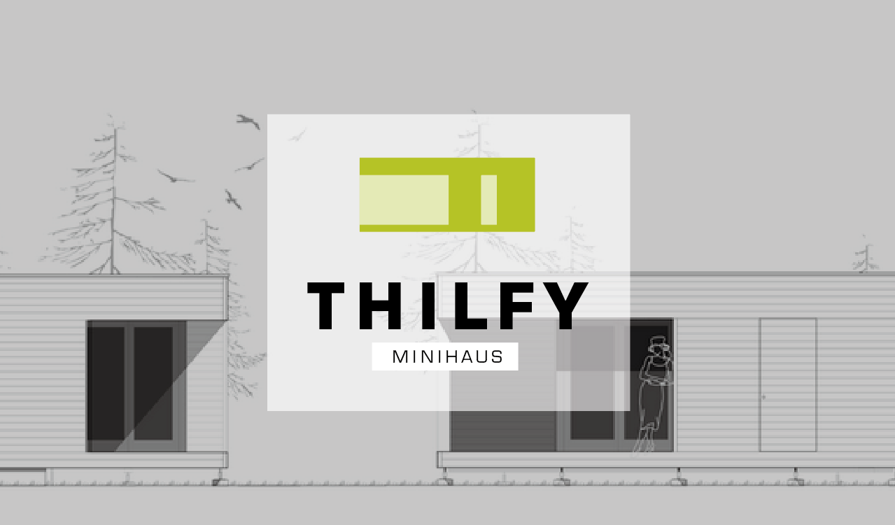 Architektenzeichnung mit Logo Thilfy Minihaus